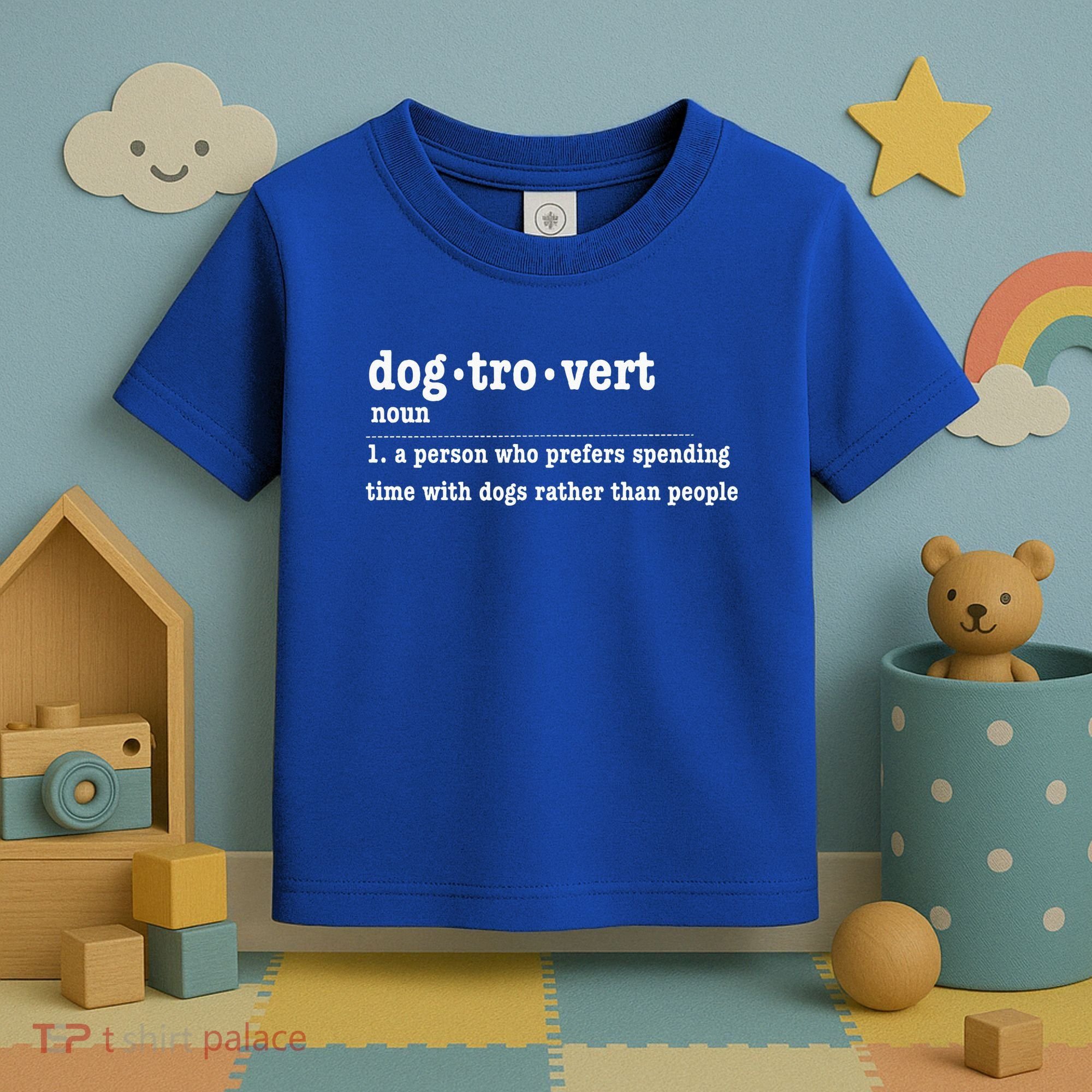 Dogtrovert Funny Sarcastic Dog Lover Toddler T-Shirt