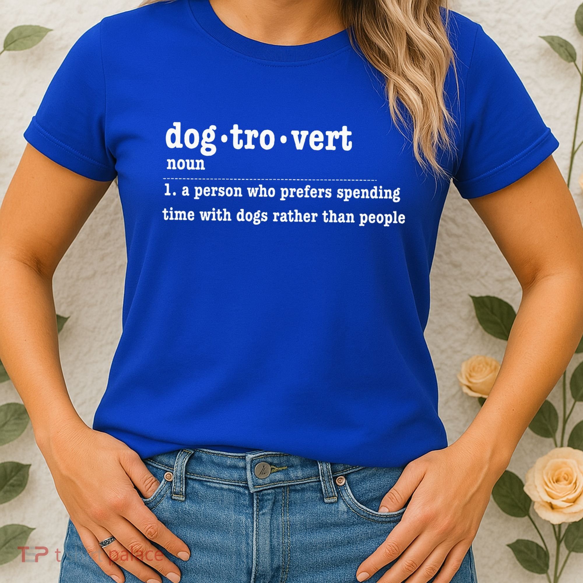Dogtrovert Funny Sarcastic Dog Lover Women's T-Shirt
