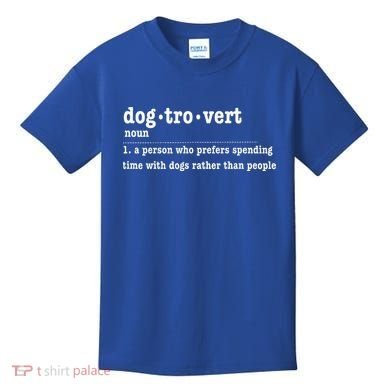 Dogtrovert Funny Sarcastic Dog Lover Kids T-Shirt