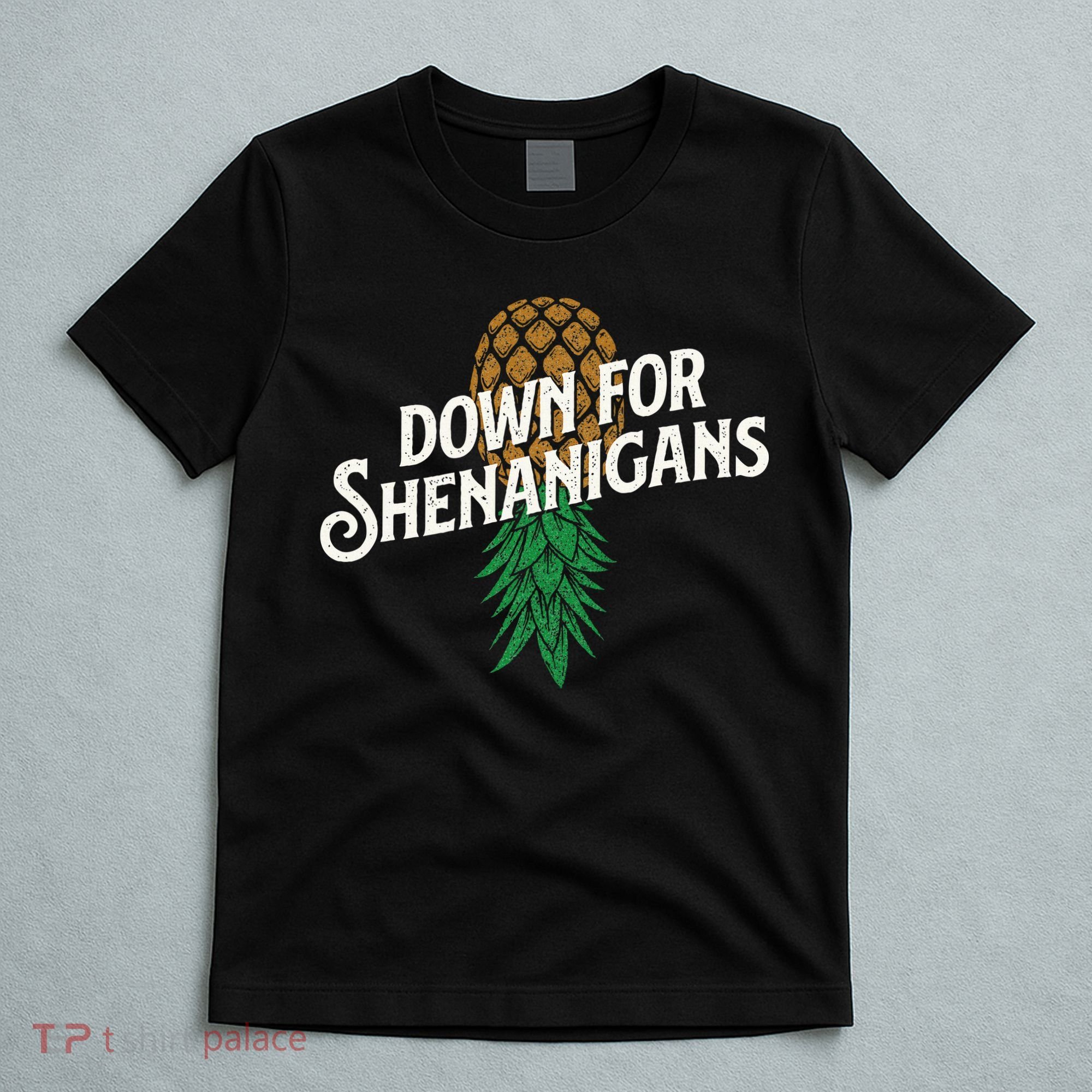 Down For Shenanigans Swinger Couple Upside Down Pineapple T-Shirt
