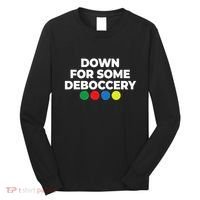 Down For Some Deboccery Funny Bocce Ball Player Fan Long Sleeve Shirt thumb 0