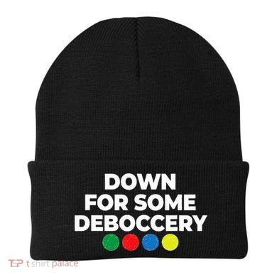 Down For Some Deboccery Funny Bocce Ball Player Fan Beanie