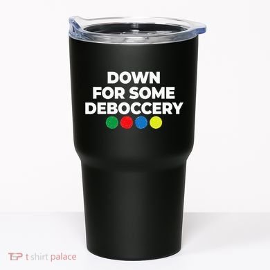 Down For Some Deboccery Funny Bocce Ball Player Fan Tumbler