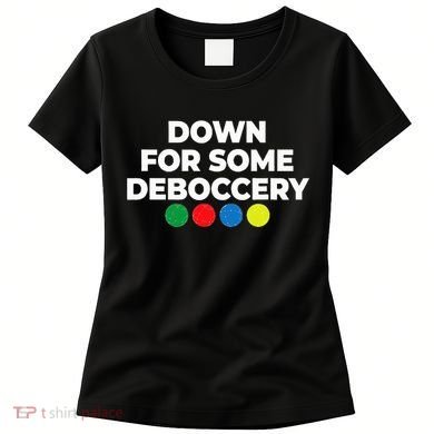 Down For Some Deboccery Funny Bocce Ball Player Fan Women's T-Shirt