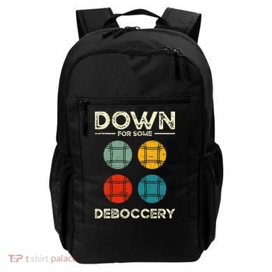 Down For Some Deboccery Ball Sport Bocce Backpack