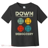 Down For Some Deboccery Ball Sport Bocce Toddler T-Shirt thumb 0