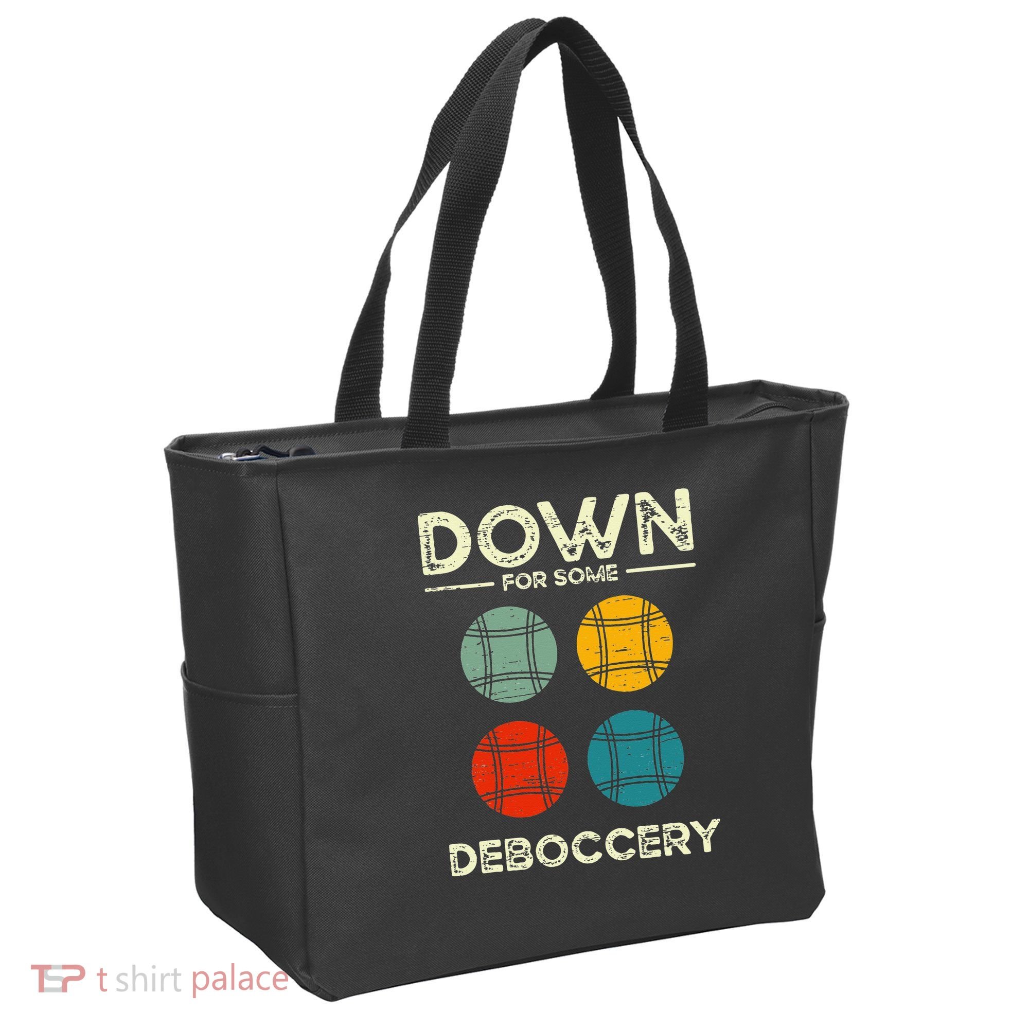 Down For Some Deboccery Ball Sport Bocce Tote Bag