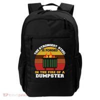 Dumpster Fire Strongest Steel Is Forged Dumpster Backpack thumb 0