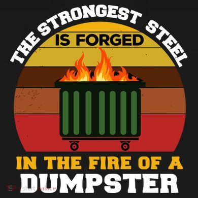Dumpster Fire Strongest Steel Is Forged Dumpster Cooling Performance Long Sleeve Crew