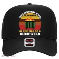 Dumpster Fire Strongest Steel Is Forged Dumpster Hat thumb 0