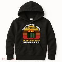 Dumpster Fire Strongest Steel Is Forged Dumpster Kids Hoodie thumb 0