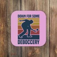 Down For Some Deboccery Bocce Ball Player Bocce Ball Coaster thumb 0
