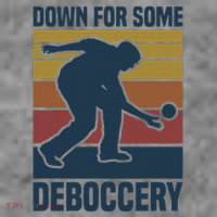 Down For Some Deboccery Bocce Ball Player Bocce Ball Toddler Hoodie thumb 2