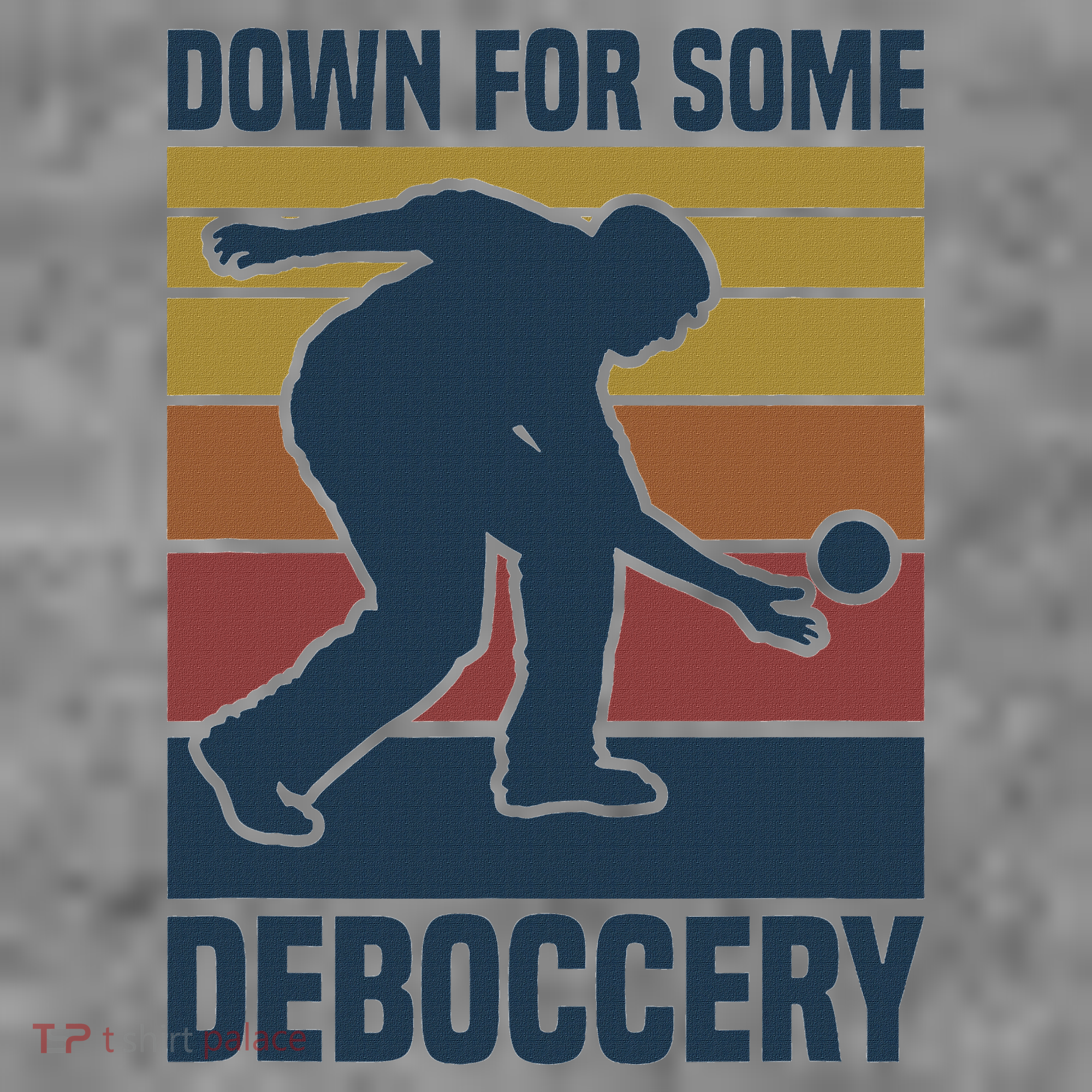 Down For Some Deboccery Bocce Ball Player Bocce Ball Toddler Hoodie