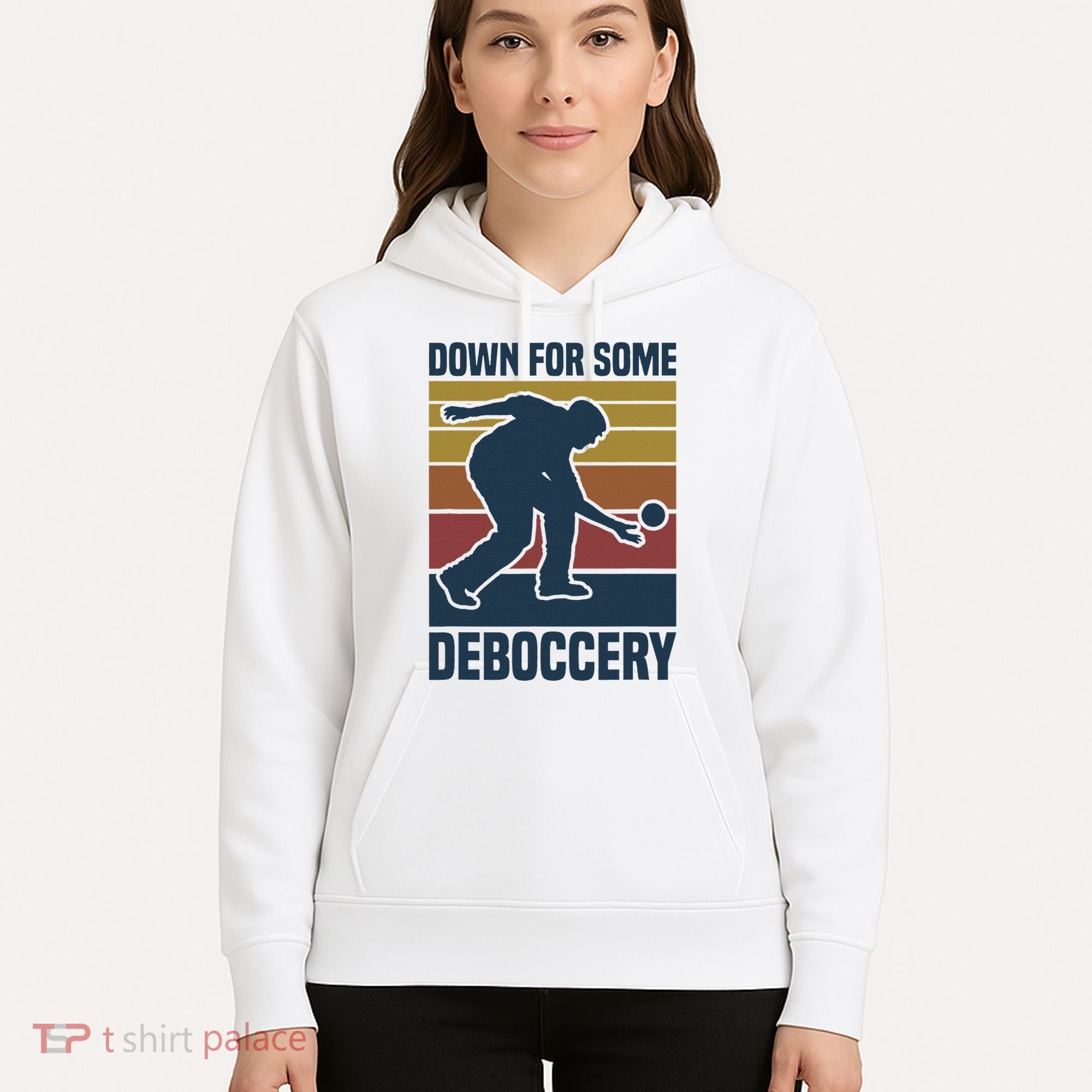 Down For Some Deboccery Bocce Ball Player Bocce Ball Hoodie