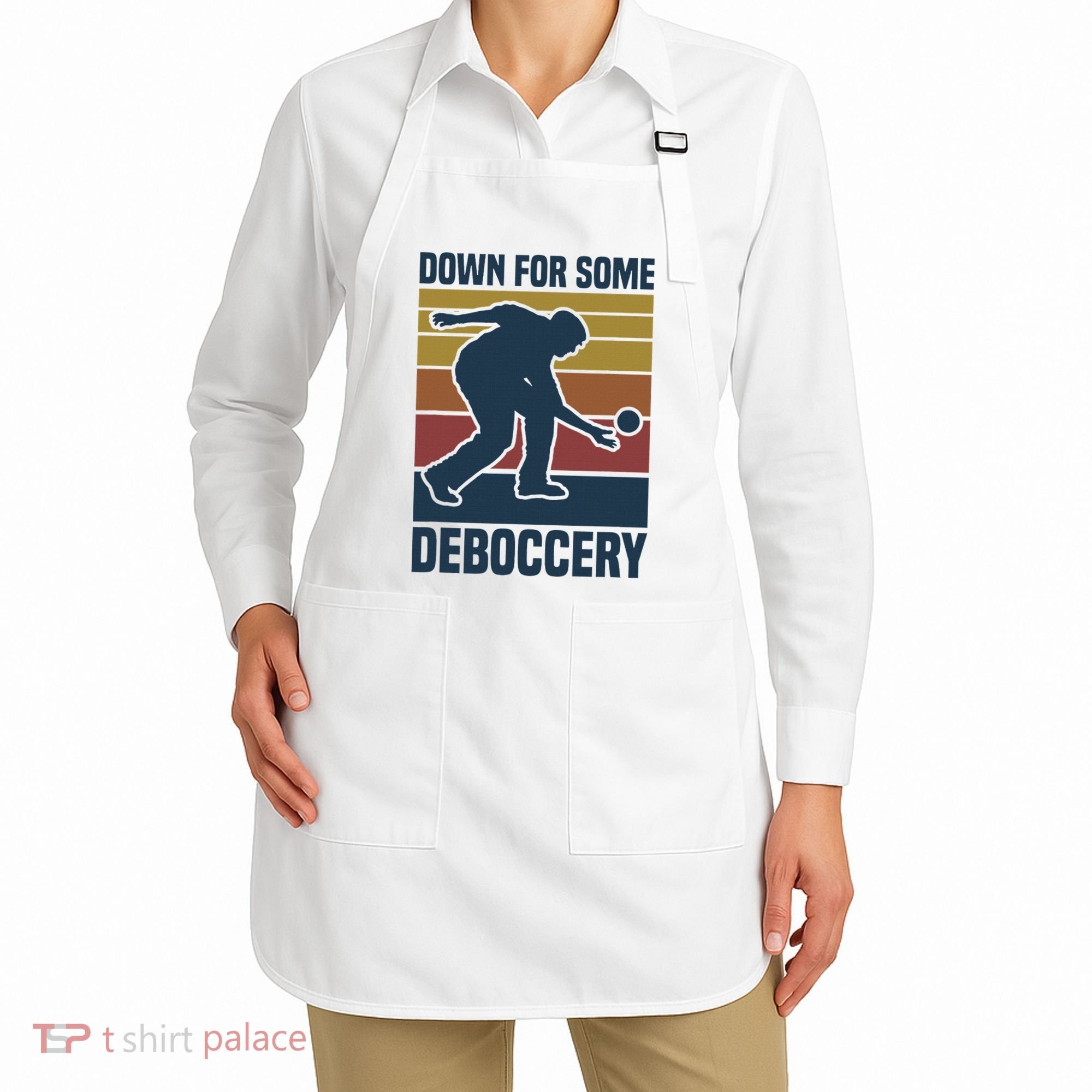 Down For Some Deboccery Bocce Ball Player Bocce Ball Apron