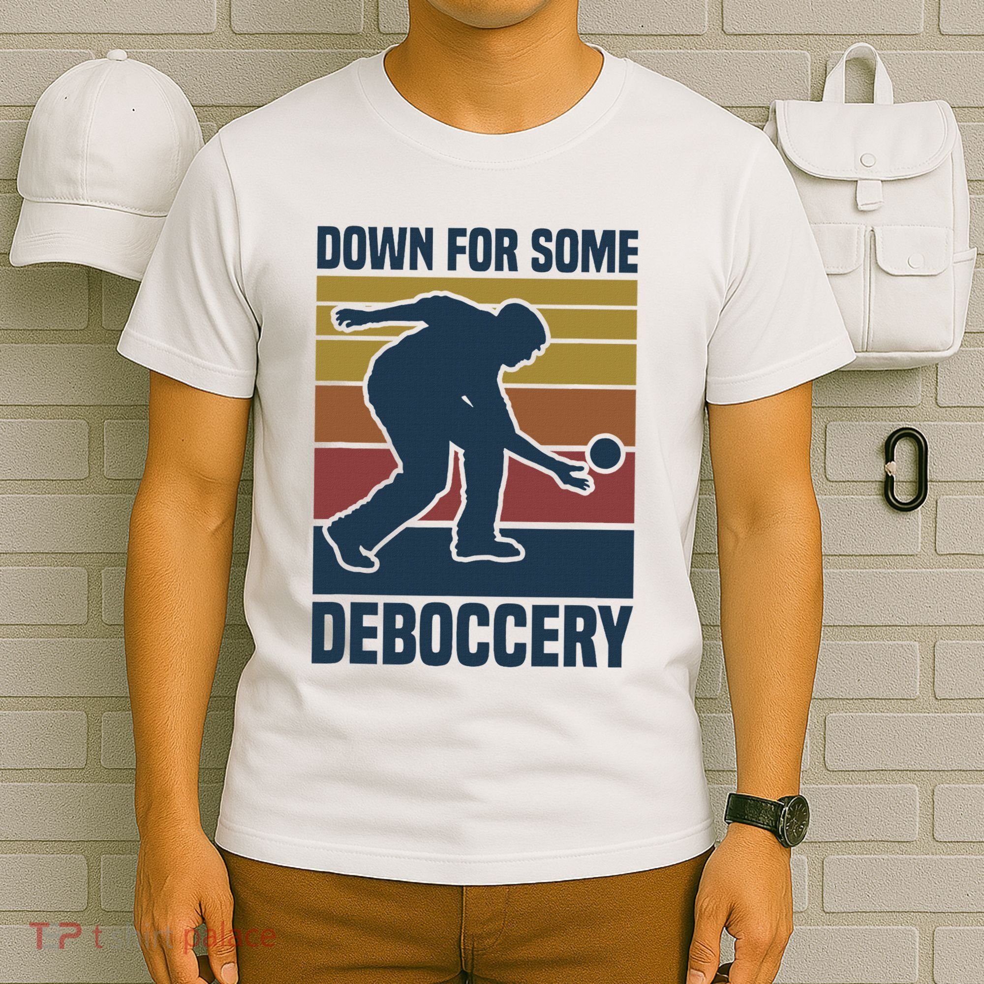 Down For Some Deboccery Bocce Ball Player Bocce Ball T-Shirt