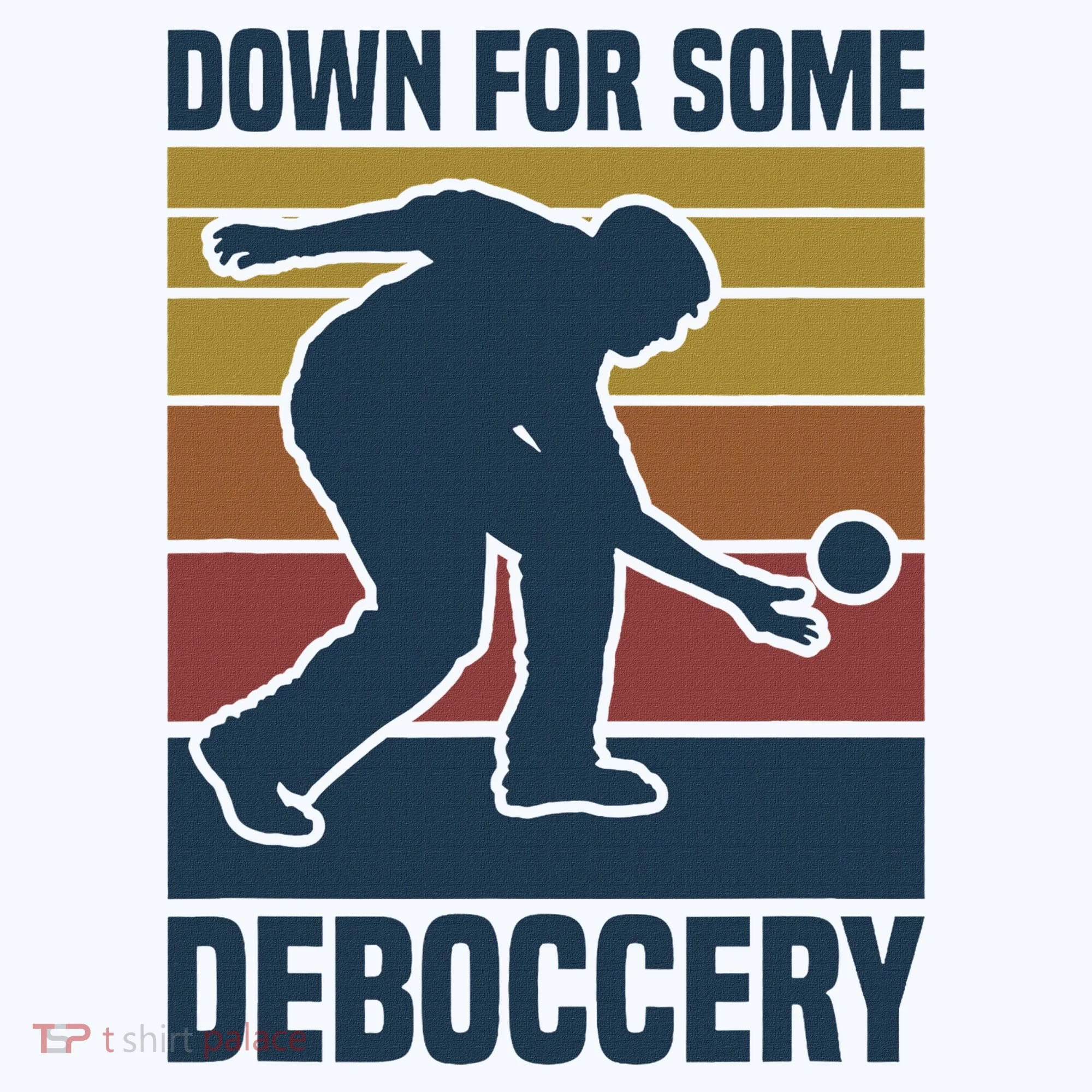 Down For Some Deboccery Bocce Ball Player Bocce Ball Women's Hoodie