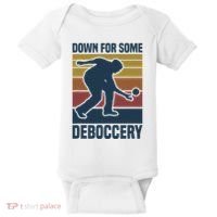 Down For Some Deboccery Bocce Ball Player Bocce Ball Baby Bodysuit thumb 0