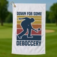 Down For Some Deboccery Bocce Ball Player Bocce Ball Golf Towel thumb 1
