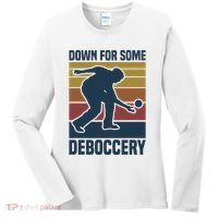 Down For Some Deboccery Bocce Ball Player Bocce Ball Women's Long Sleeve Shirt thumb 0