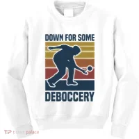 Down For Some Deboccery Bocce Ball Player Bocce Ball Kids Sweatshirt thumb 0