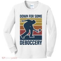 Down For Some Deboccery Bocce Ball Player Bocce Ball Kids Long Sleeve Shirt thumb 0