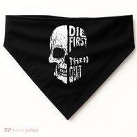 Die First Then Quit Skull Quote USA-Made Doggie Bandana thumb 0