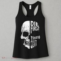 Die First Then Quit Skull Quote Women's Tank Top thumb 3