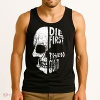 Die First Then Quit Skull Quote Tank Top thumb 3