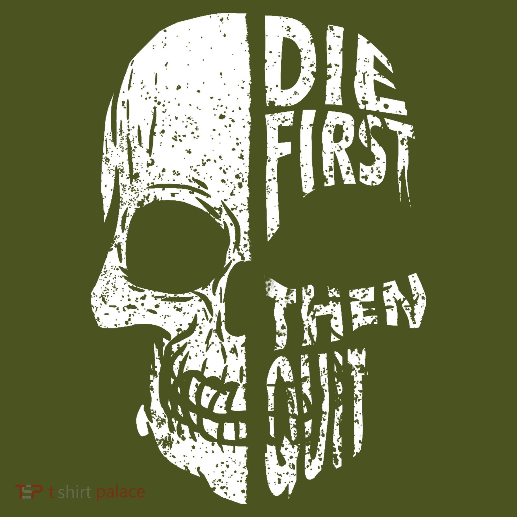 Die First Then Quit Skull Quote Mousepad