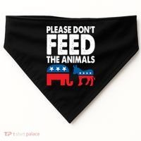 Dont Feed The Animal Libertarian Political USA-Made Doggie Bandana thumb 0