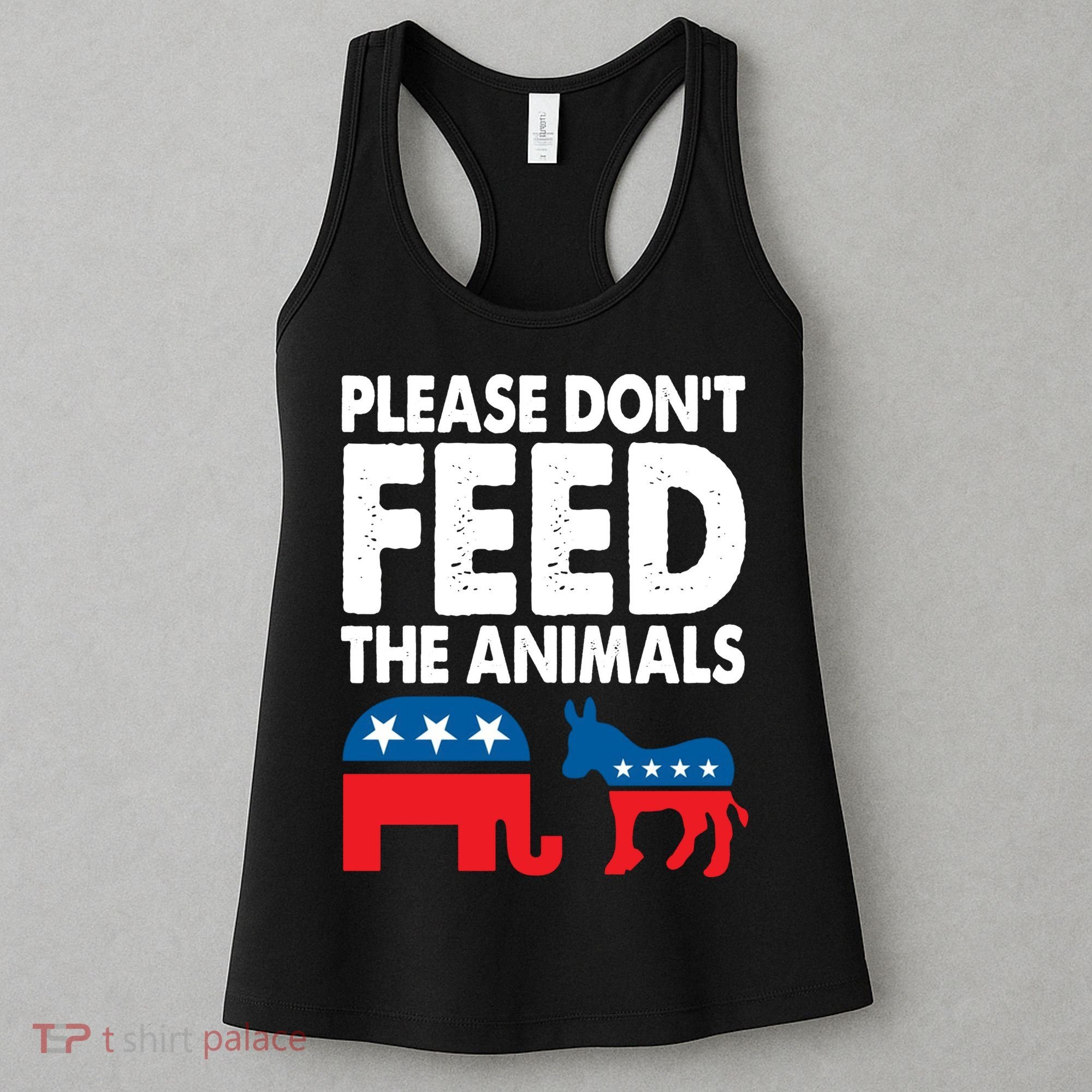 Dont Feed The Animal Libertarian Political Women's Tank Top