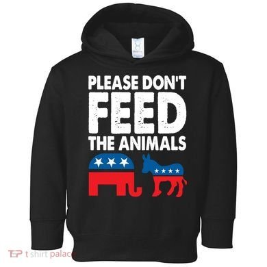 Dont Feed The Animal Libertarian Political Toddler Hoodie