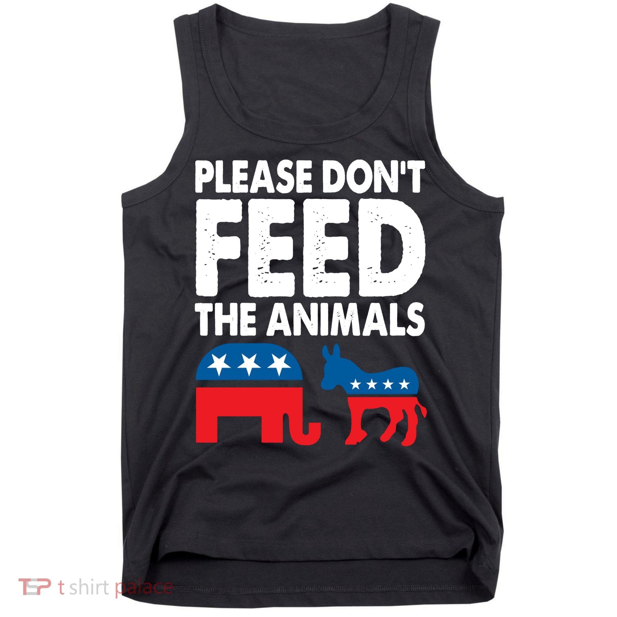 Dont Feed The Animal Libertarian Political Tank Top
