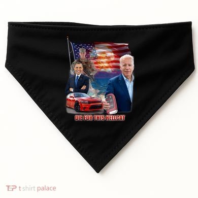 Die For This Hellcat Biden USA-Made Doggie Bandana