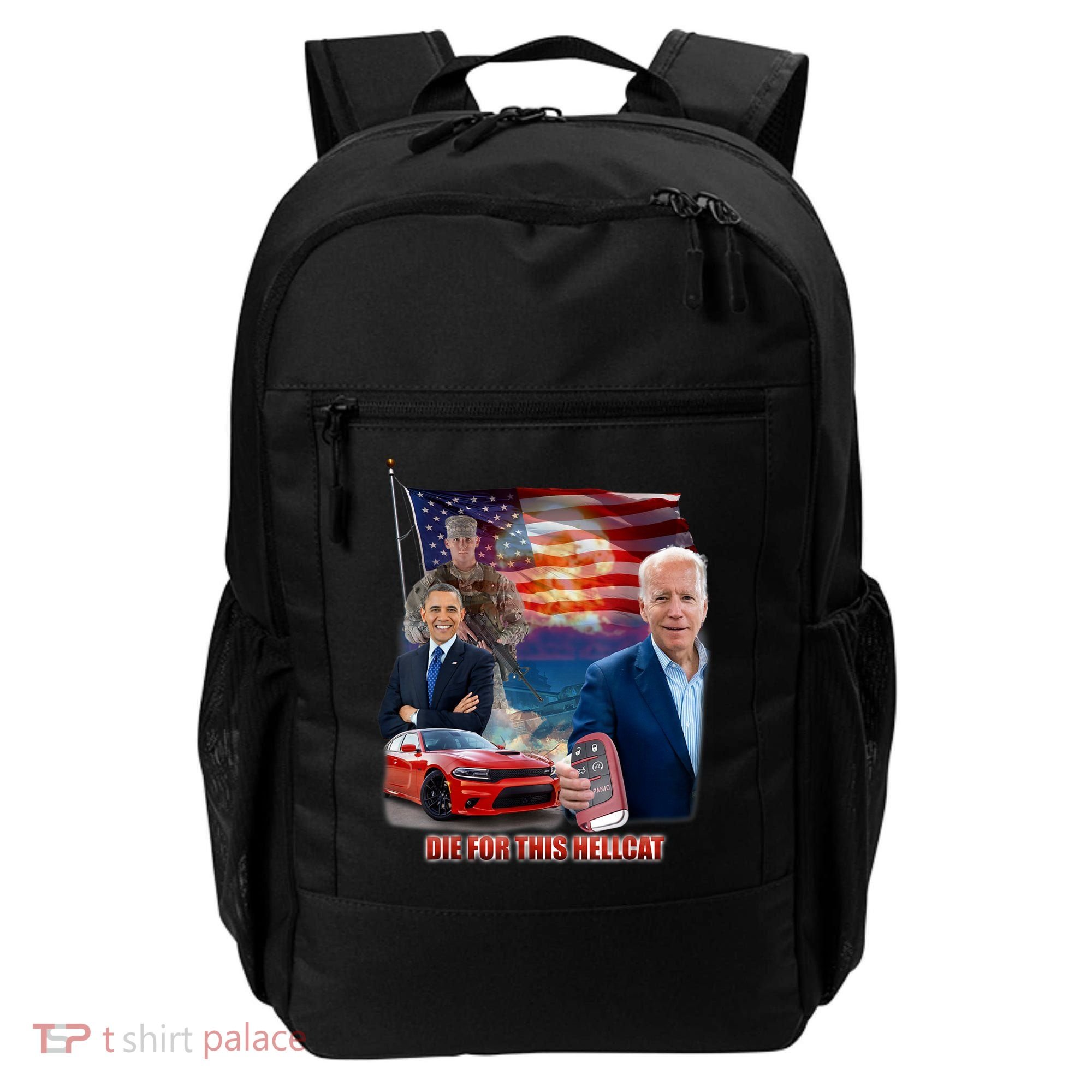 Die For This Hellcat Biden Backpack