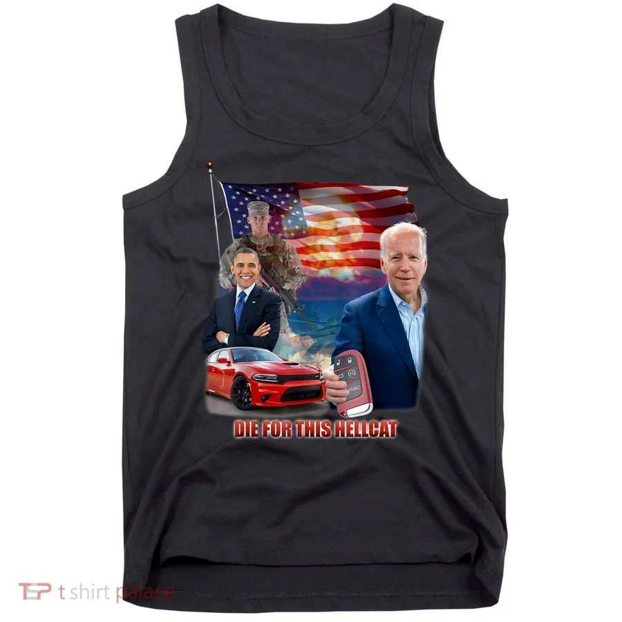 Die For This Hellcat Biden Tank Top