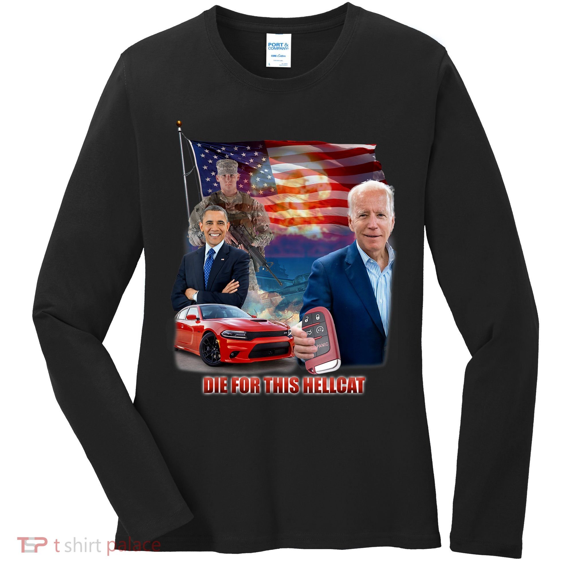 Die For This Hellcat Biden Women's Long Sleeve Shirt
