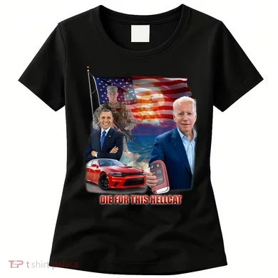 Die For This Hellcat Biden Women's T-Shirt