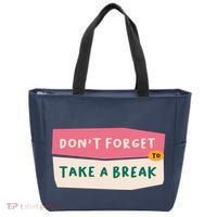 Dont Forget To Take A Break Work Tote Bag thumb 0