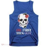 Die First Then Quit Motivational Quote Rose Skull Floral Cool Gift Tank Top thumb 0