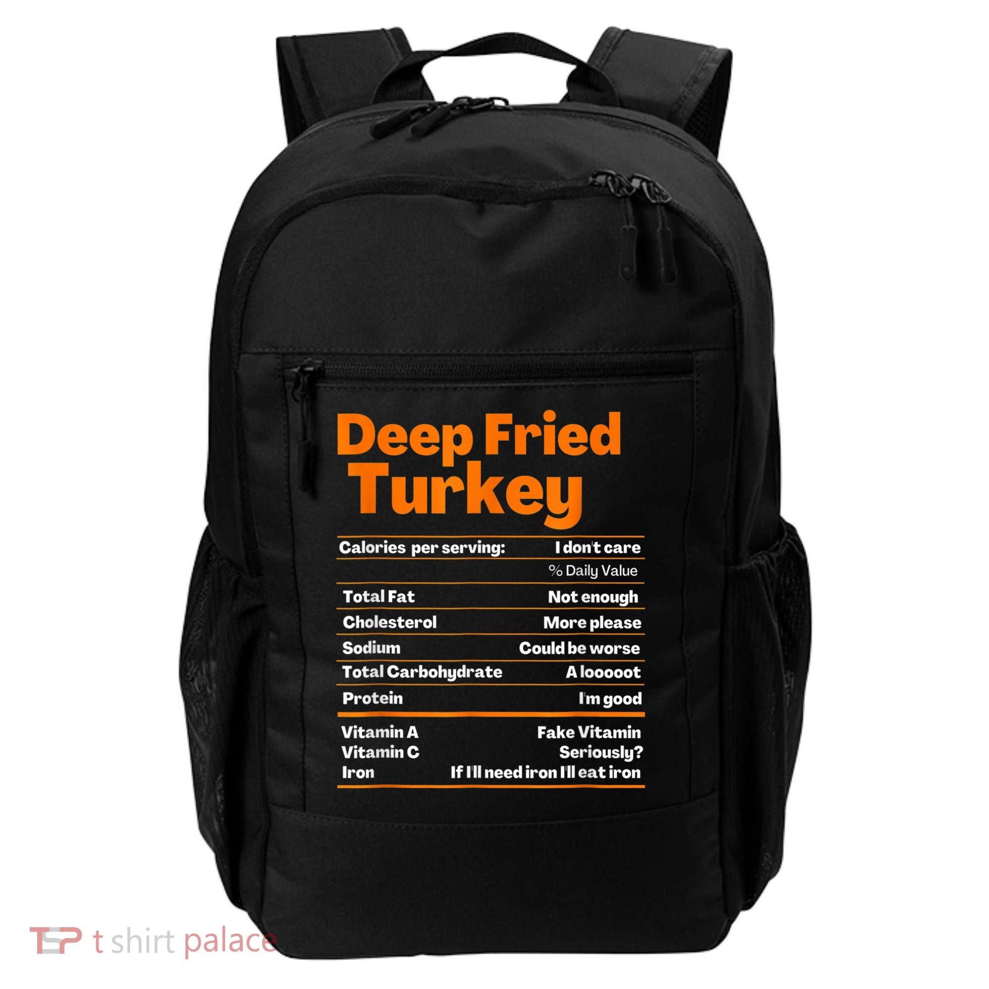 Deep Fried Turkey Shirt Thanksgiving Nutrition Facts Tee Backpack