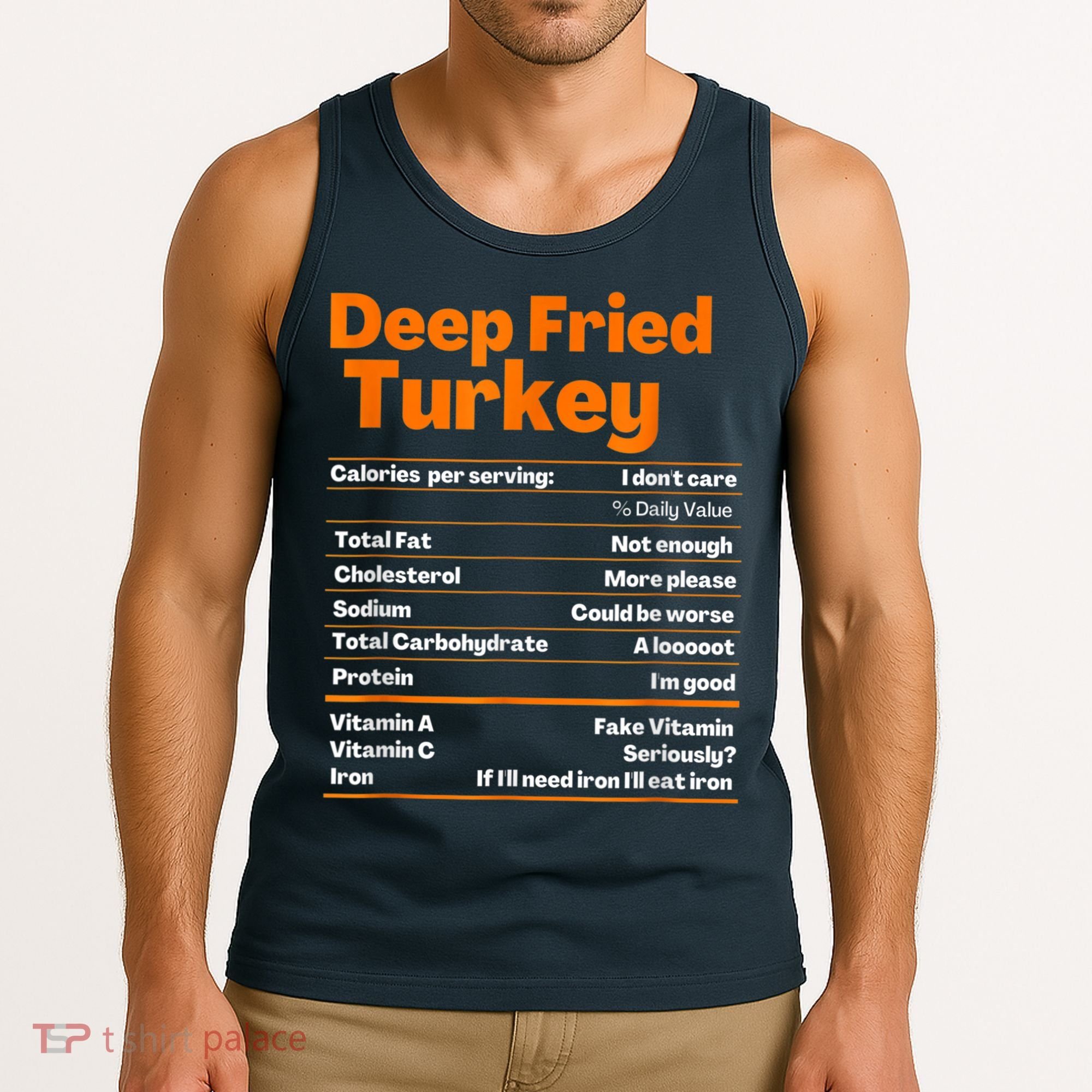 Deep Fried Turkey Shirt Thanksgiving Nutrition Facts Tee Tank Top