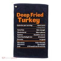 Deep Fried Turkey Shirt Thanksgiving Nutrition Facts Tee Golf Towel thumb 0