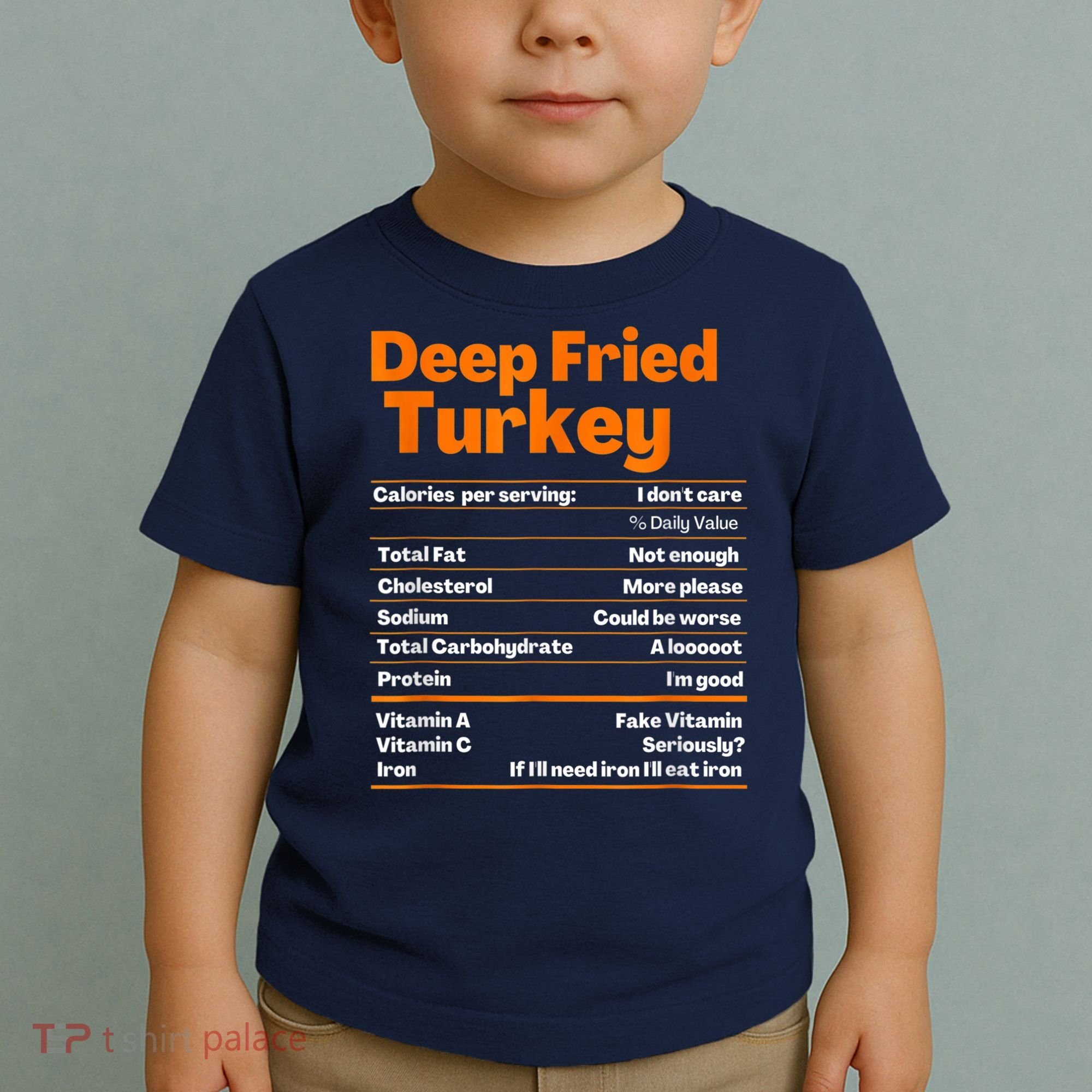 Deep Fried Turkey Shirt Thanksgiving Nutrition Facts Tee Toddler T-Shirt