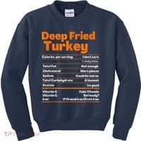 Deep Fried Turkey Shirt Thanksgiving Nutrition Facts Tee Kids Sweatshirt thumb 0