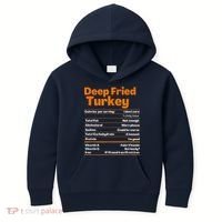 Deep Fried Turkey Shirt Thanksgiving Nutrition Facts Tee Kids Hoodie thumb 0