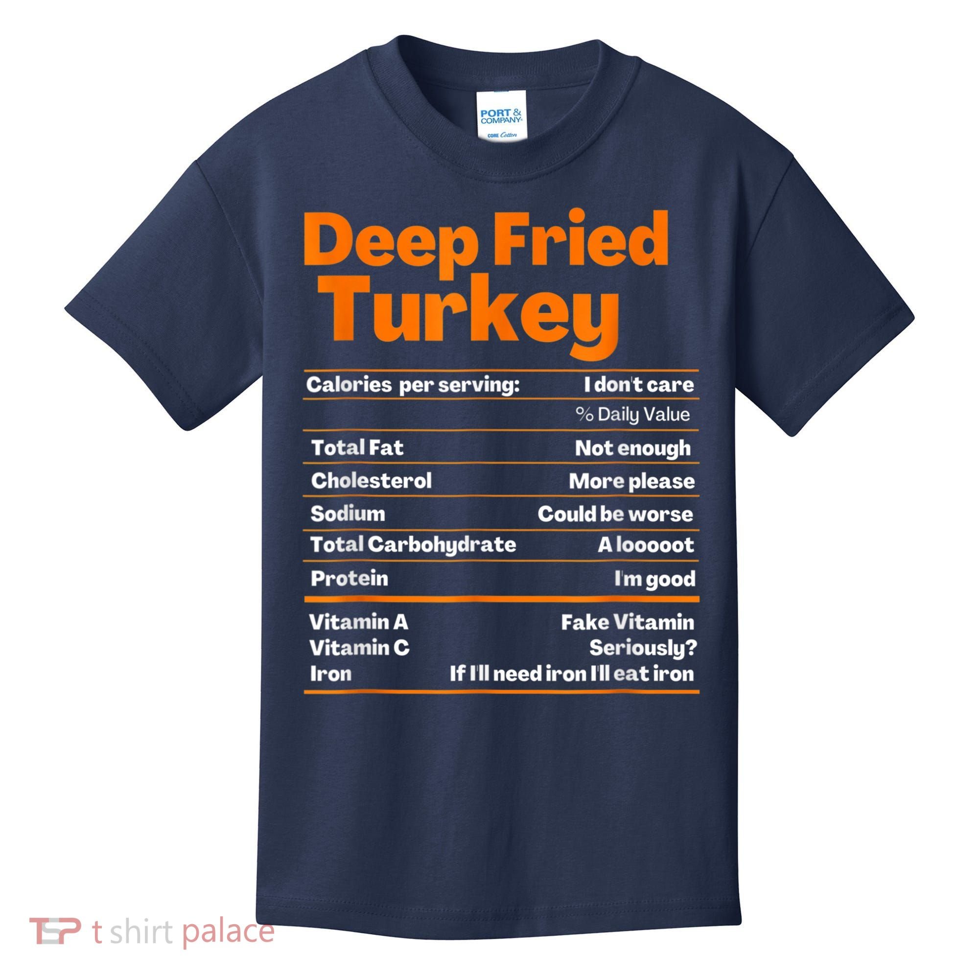 Deep Fried Turkey Shirt Thanksgiving Nutrition Facts Tee Kids T-Shirt