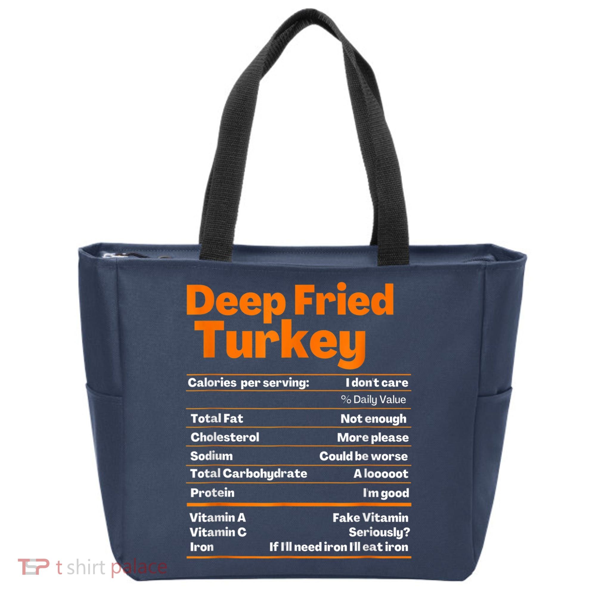 Deep Fried Turkey Shirt Thanksgiving Nutrition Facts Tee Tote Bag